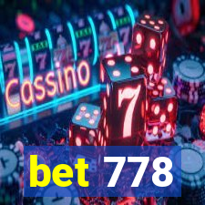 bet 778